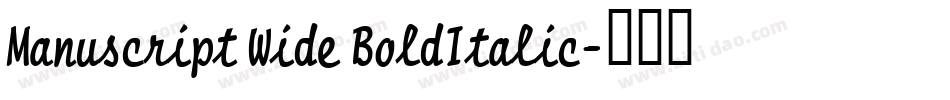 Manuscript Wide BoldItalic字体转换